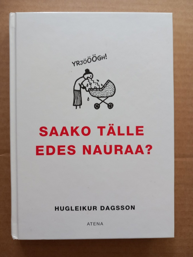 Saako tälle edes nauraa-Hugleikur Daggson