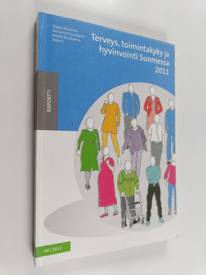Terveys, toimintakyky ja hyvinvointi Suomessa 2011