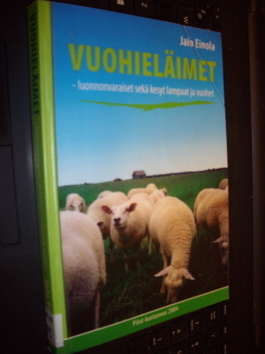 Jalo Einola : Vuohieläimet ( 1 p. 2004 ) Sis. postikulut