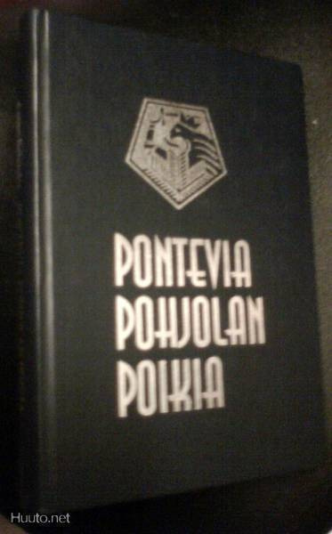 Aarno Selander (toim.): Pontevia pohjolan poikia (1.p.1995)