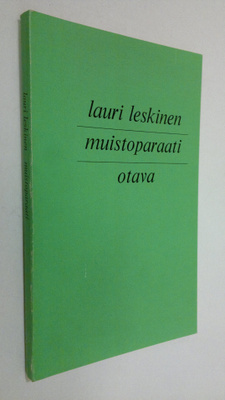 Lauri Leskinen : Muistoparaati : Näytelmä