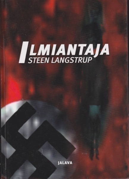 Steen Langstrup: Ilmiantaja, kehen sinä luotat ?
