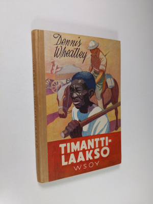 Dennis Wheatley : Timanttilaakso