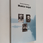 Kaarina Enkenberg : Makia leipä (signeerattu) - pikkukuva 1