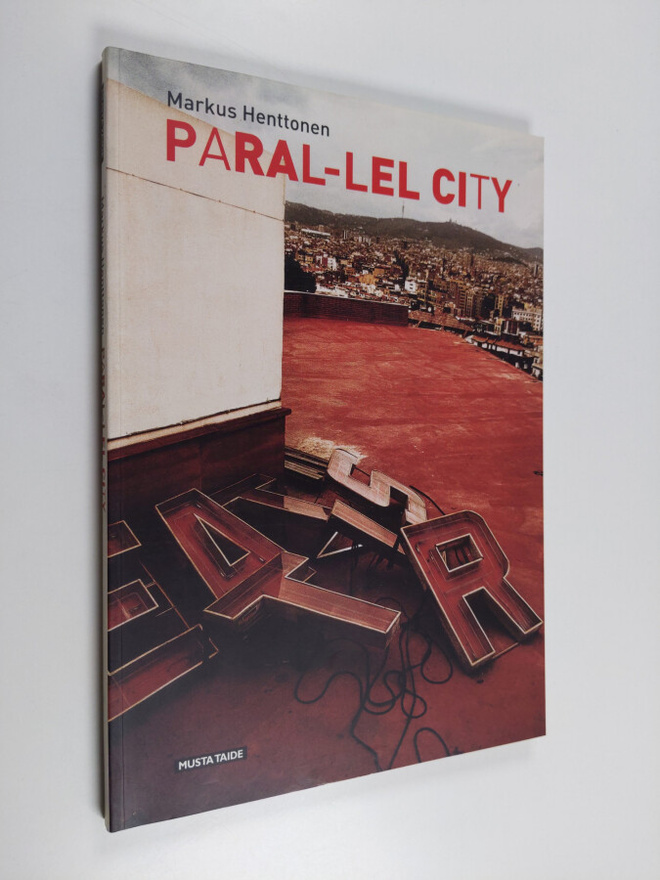 Markus Henttonen : Paral-lel City