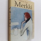 Tuuve Aro : Merkki ja muita novelleja - pikkukuva 1