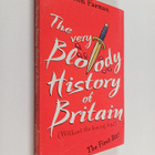 John Farman : The very bloody history of Britain : withou... - pikkukuva 1
