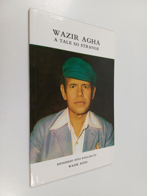 Wazir Agha : A tale so strange