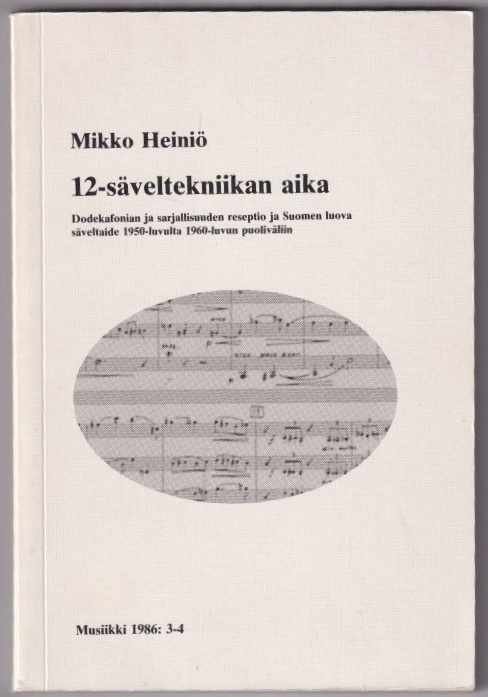 Mikko Heiniö: 12-säveltekniikan aika