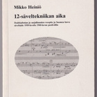 Mikko Heiniö: 12-säveltekniikan aika - pikkukuva 1