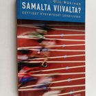 Olli Mäkinen : Samalta viivalta? : eettiset kysymykset ur... - pikkukuva 1