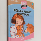 Henna Helmi Heinonen : Bellan pennut muuttavat - pikkukuva 1