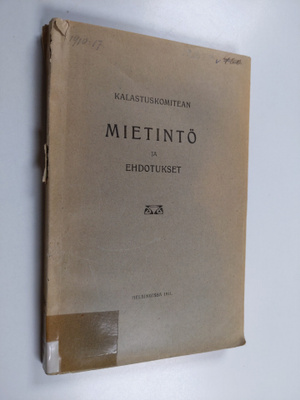 Kalastuskomitean mietintö ja ehdotukset