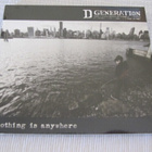 D Generation Nothing is anywhere cd muoveissa 2016 - pikkukuva 1