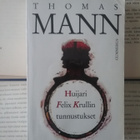 Thomas Mann - Huijari Felix Krullin tunnustukset (pokkari) - pikkukuva 1