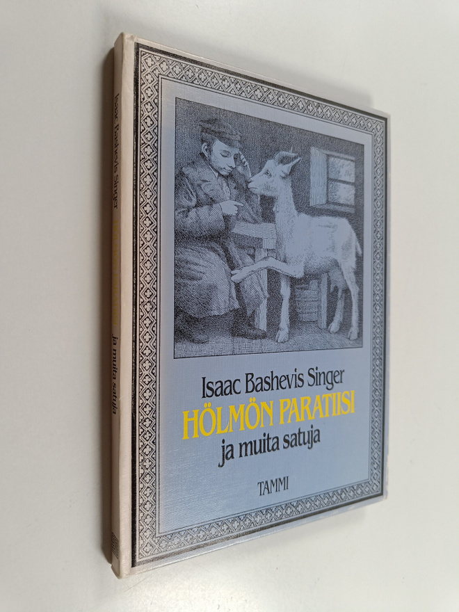 Isaac Bashevis Singer : Hölmön paratiisi ja muita satuja