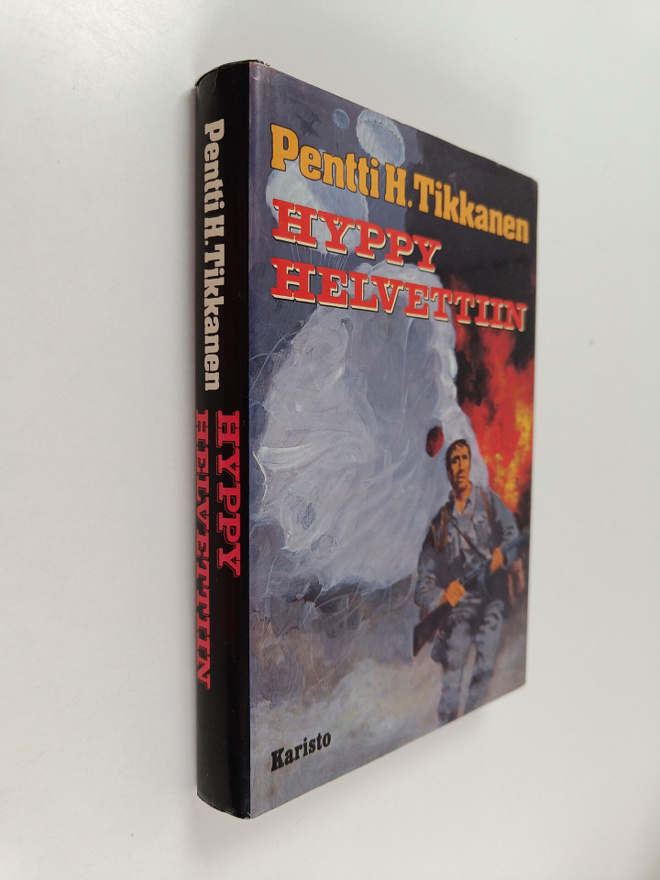 Pentti H. Tikkanen : Hyppy helvettiin