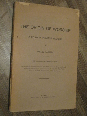 The origin of worship : a study in primitive religion