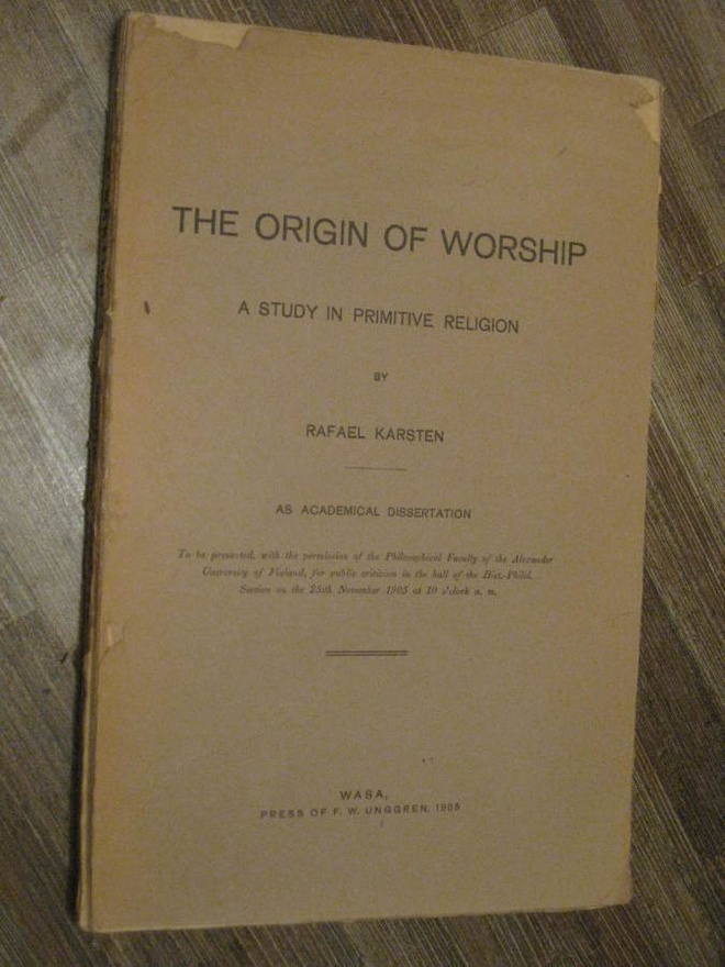 The origin of worship : a study in primitive religion