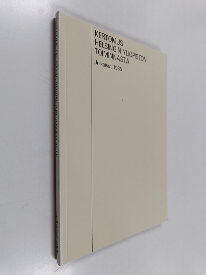 Kertomus Helsingin Yliopiston toiminnasta 1986