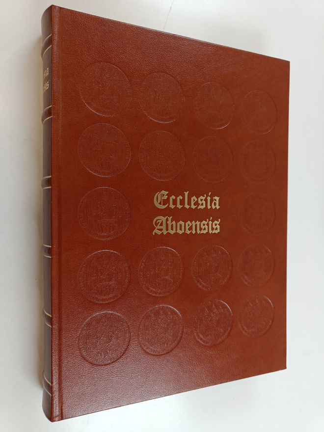 C. J. Gardberg : Ecclesia Aboensis : Turun tuomiokirkko 1...