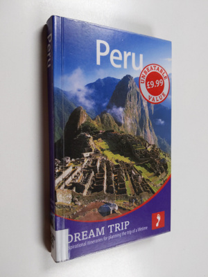 Ben Box : Peru : dream trip - Inspirational itineraries f...