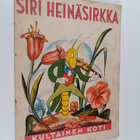 H. (teksti ja kuvat) Valtman : Siri Heinäsirkka - pikkukuva 1