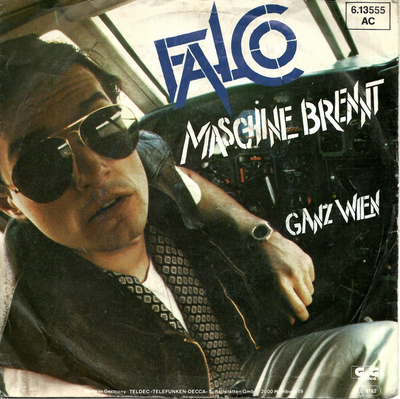 FALCO: Maschine Brennt / Ganz Wien  7"kk