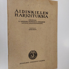 Äidinkielen harjoituksia : kokoelma A. Kannisen Äidinkiel... - pikkukuva 1