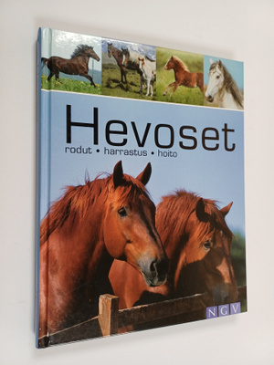 Saskia Brixner : Hevoset : rodut, harrastus ja hoito
