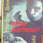 Fredric Brown: Miksi murhaan? Nide 1958. 163 s. - pikkukuva 1