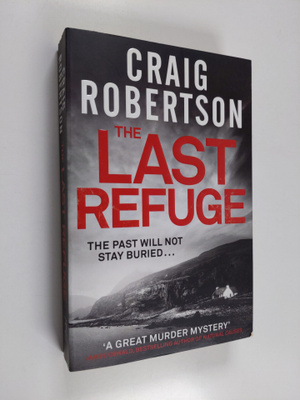 Craig Robertson : Last refuge