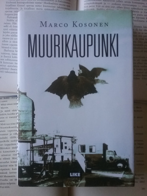 Marco Kosonen - Muurikaupunki (sid.)
