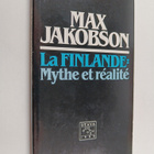 Max Jakobson : La Finlande : mythe et realite - pikkukuva 1