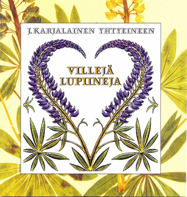 J. Karjalainen Yhtyeineen - 1994 - Villejä Lupiineja - CD