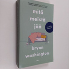 Bryan Washington : Mitä meistä jää (ennakkokappale) - pikkukuva 1