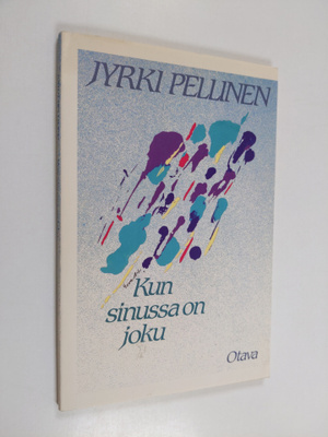Jyrki Pellinen : Kun sinussa on joku : runoja