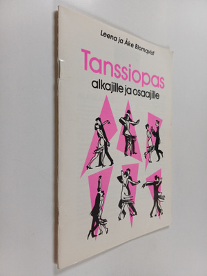 Åke Blomqvist ym. : Tanssiopas alkajille ja osaajille