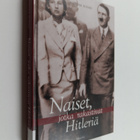 Martha Schad : Naiset, jotka rakastivat Hitleriä - pikkukuva 1