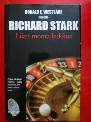 Richard Stark - Liian monta kukkoa