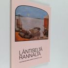 Läntiseltä rannalta : Ruotsinsuomalainen runoantologia - pikkukuva 1