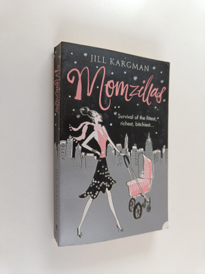 Jill Kargman : Momzillas
