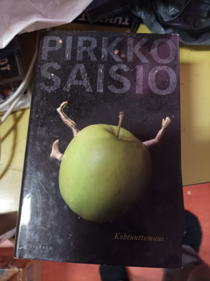 Pirkko Saisio Kohtuuttomuus