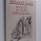 A. I. Kuprin : Kadulta ja muita kertomuksia - pikkukuva 1