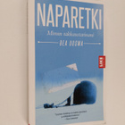 Bea Uusma : Naparetki : minun rakkaustarinani - pikkukuva 1