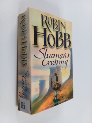 Robin Hobb : Shaman's Crossing