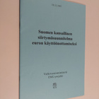Suomen kansallinen siirtymäsuunnitelma euron käyttöönotta... - pikkukuva 1