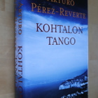 Arturo Perez-Reverte : Kohtalon tango ( 1.p. 2013 ) - pikkukuva 1