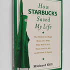 Michael Gates Gill : How Starbucks Saved My Life - A Son ... - pikkukuva 1