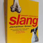Jonathon Green : Cassell's dictionary of slang - pikkukuva 1